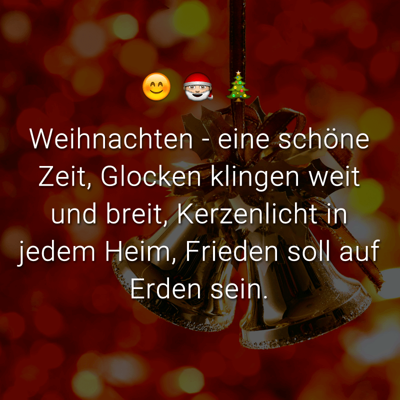 ᐅ Weihnachten eine schöne Zeit, Glocken klingen weit und breit