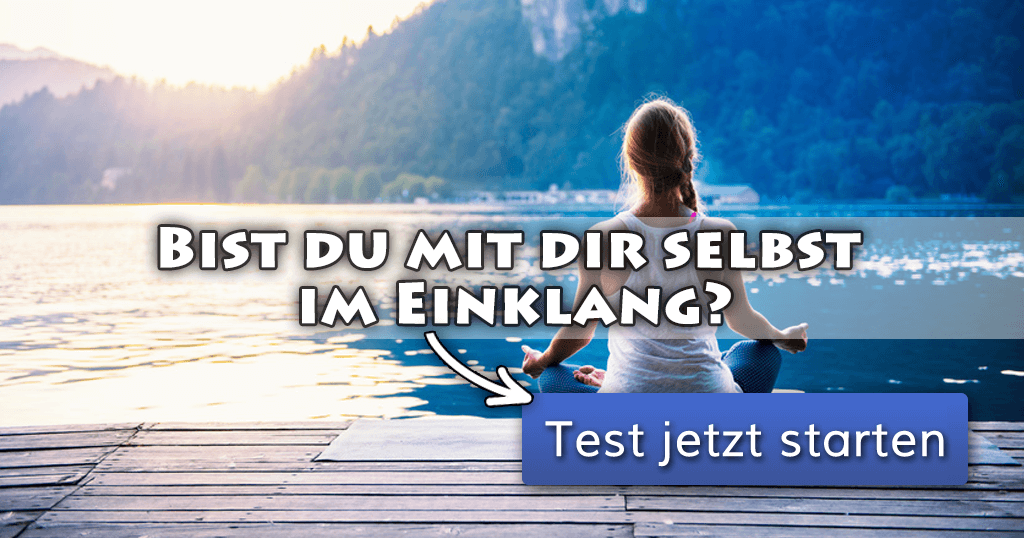 ᐅ Bist du mit dir selbst im Einklang?