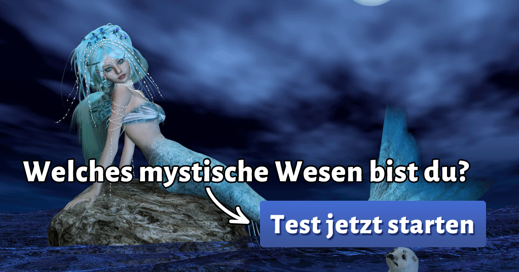 Welches mystische Wesen bist du?
