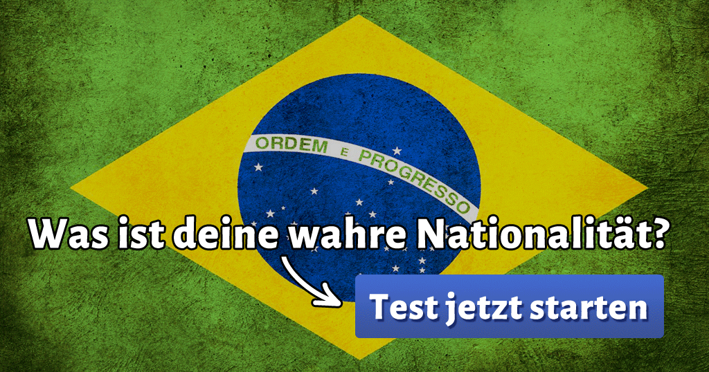 Was ist deine wahre Nationalität?