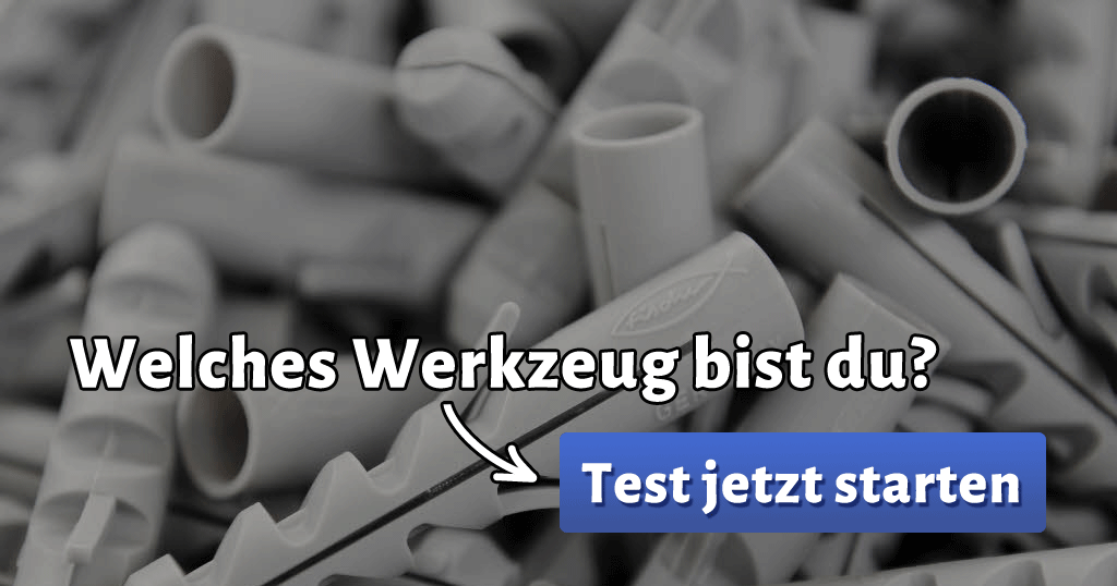 ᐅ Welches Werkzeug bist du?