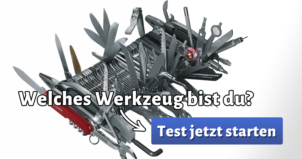 ᐅ Welches Werkzeug bist du?