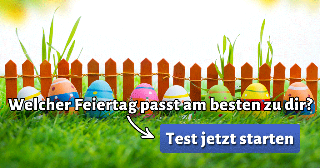 Welcher Feiertag passt am besten zu dir?