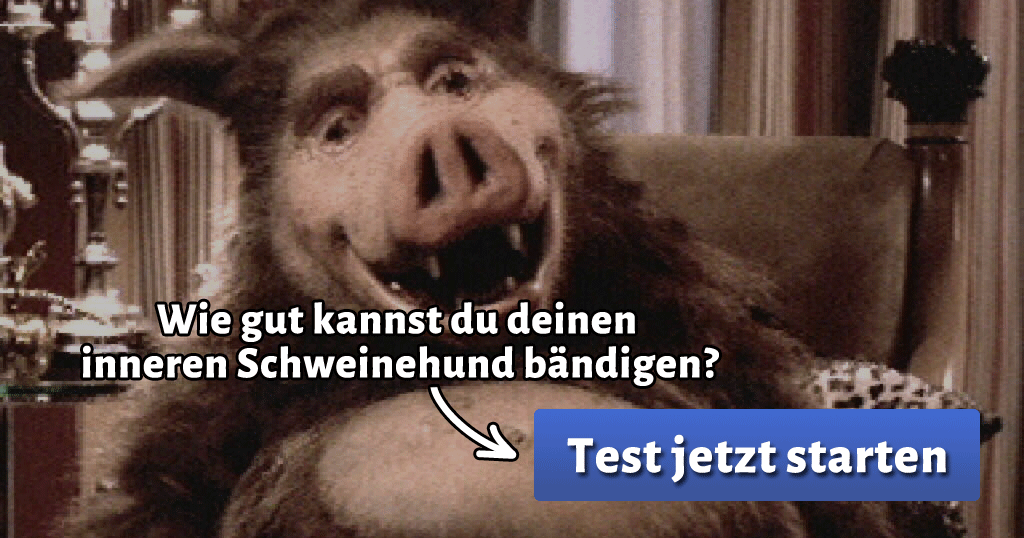 Wie gut kannst du deinen inneren Schweinehund bändigen?