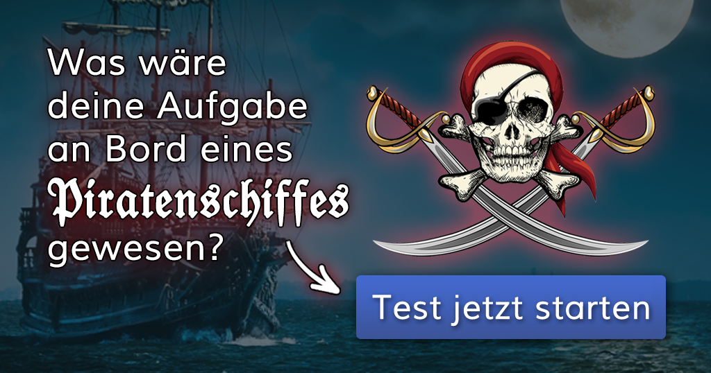 ᐅ Was wäre deine Aufgabe an Bord eines Piratenschiffes gewesen?