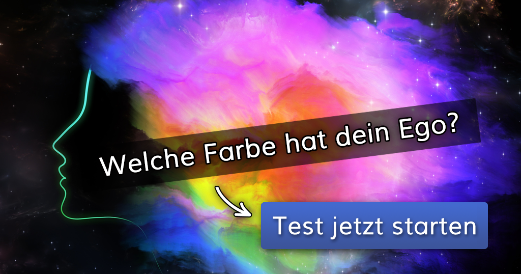ᐅ Welche Farbe hat dein Ego?