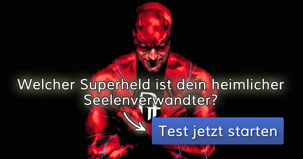 Welcher Superheld ist dein heimlicher Seelenverwandter?