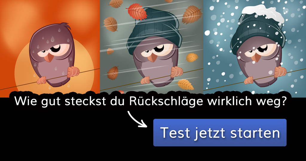 ᐅ Wie gut steckst du Rückschläge wirklich weg?