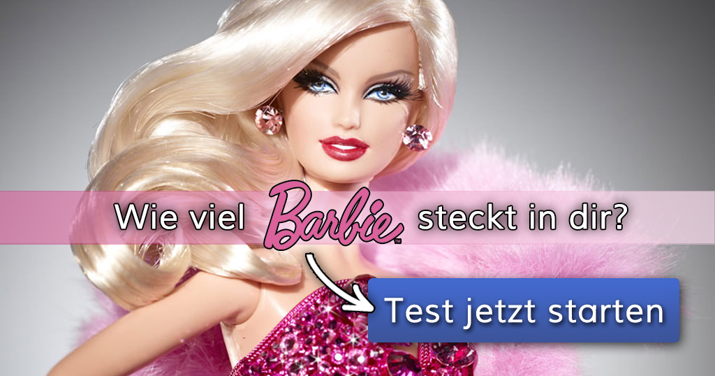 Wie viel Barbie steckt in dir?