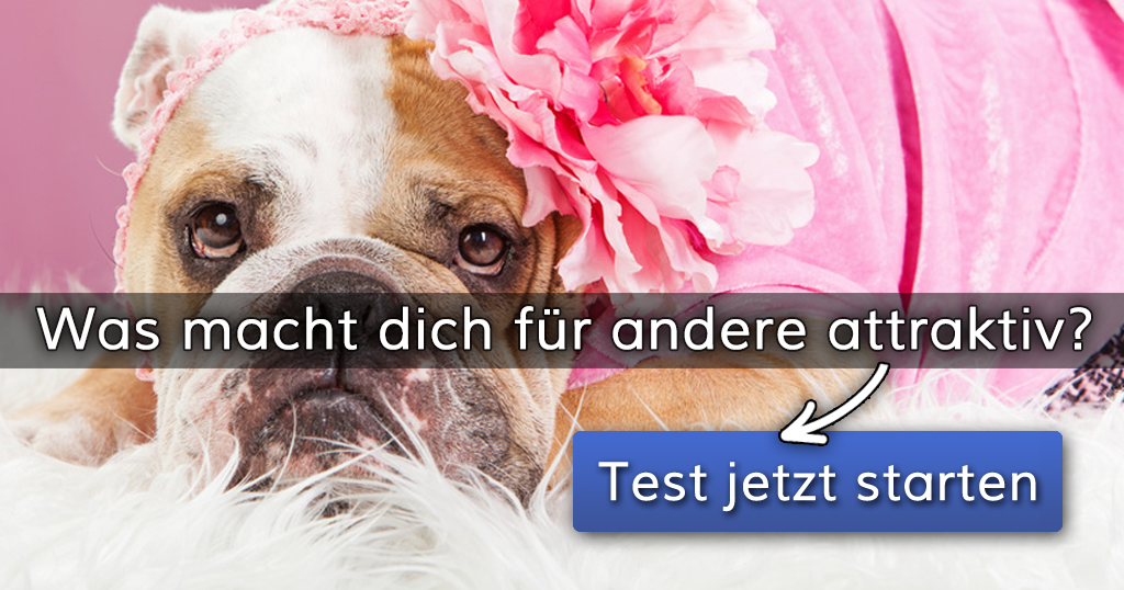 Was macht dich für andere attraktiv?