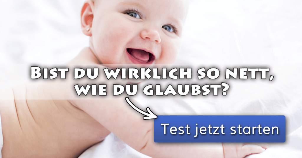 Bist du wirklich so nett, wie du glaubst?
