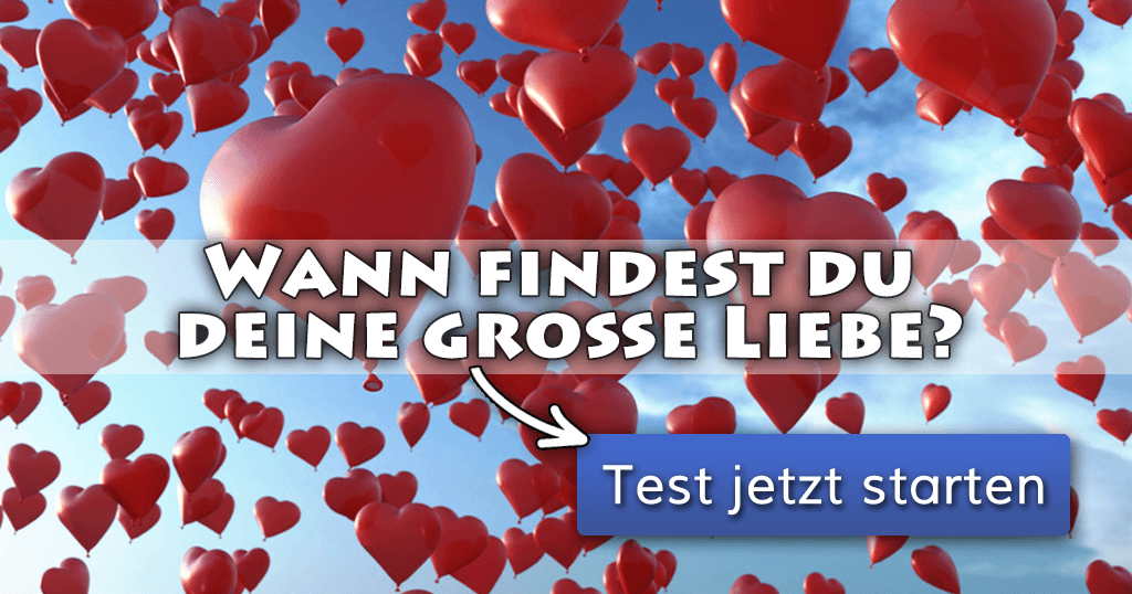 Wann findest du deine große Liebe?