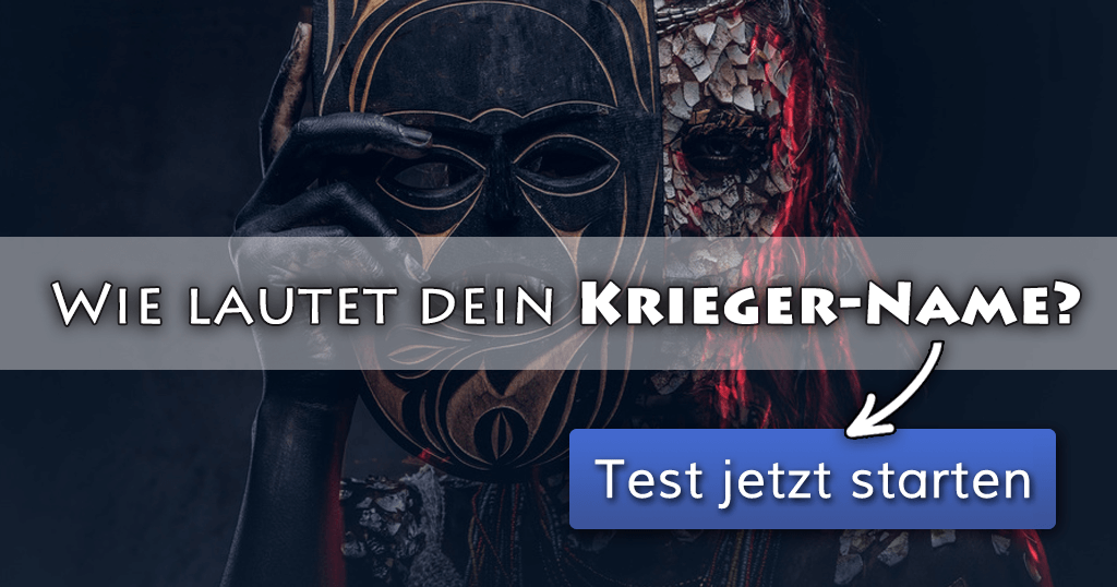 ᐅ Wie lautet dein KriegerName?