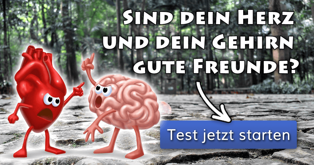 Sind dein Herz und dein Gehirn gute Freunde?