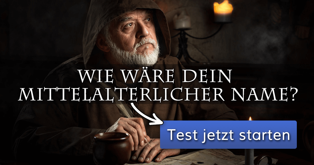 Wie wäre dein mittelalterlicher Name?