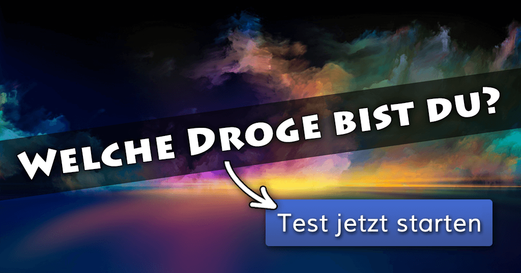 Welche Droge bist du?