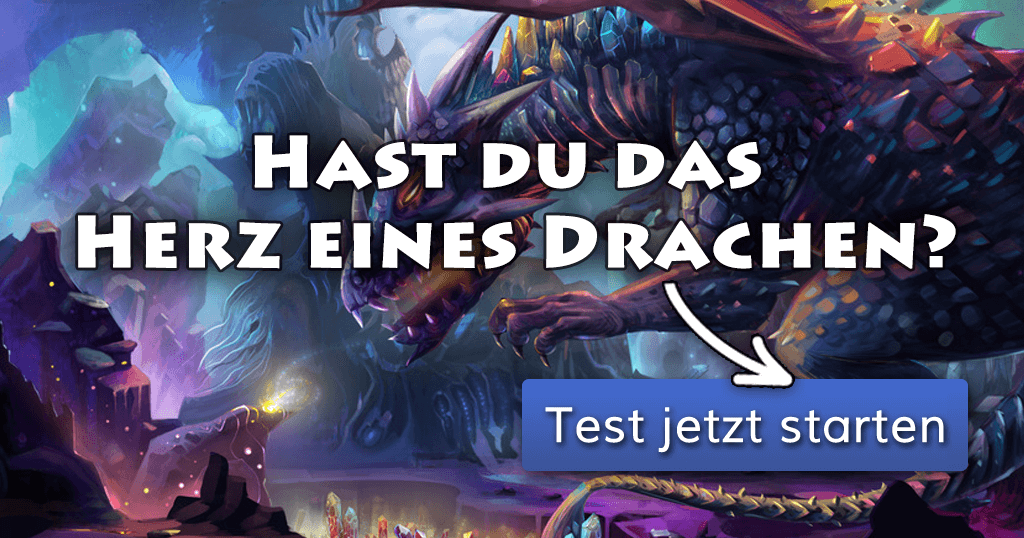 Hast du das Herz eines Drachen?