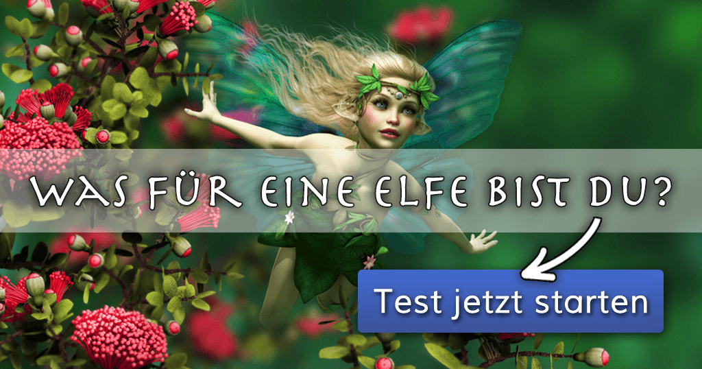 Was für eine Elfe bist du?