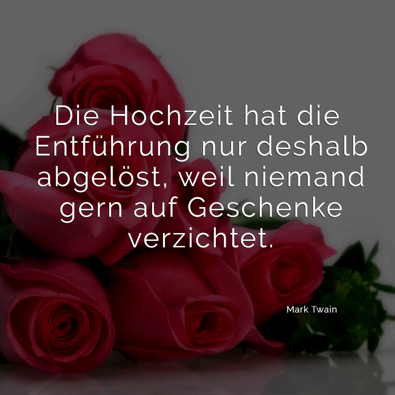 Mark Twain Zitate Hochzeit