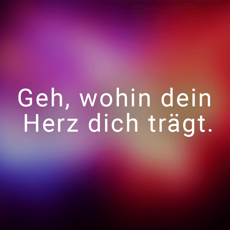 ᐅ Lebe lieber das Heute und aber niemals das Gestern.