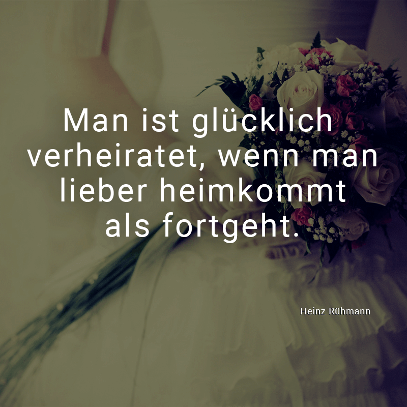 Wenn man verheiratet ist