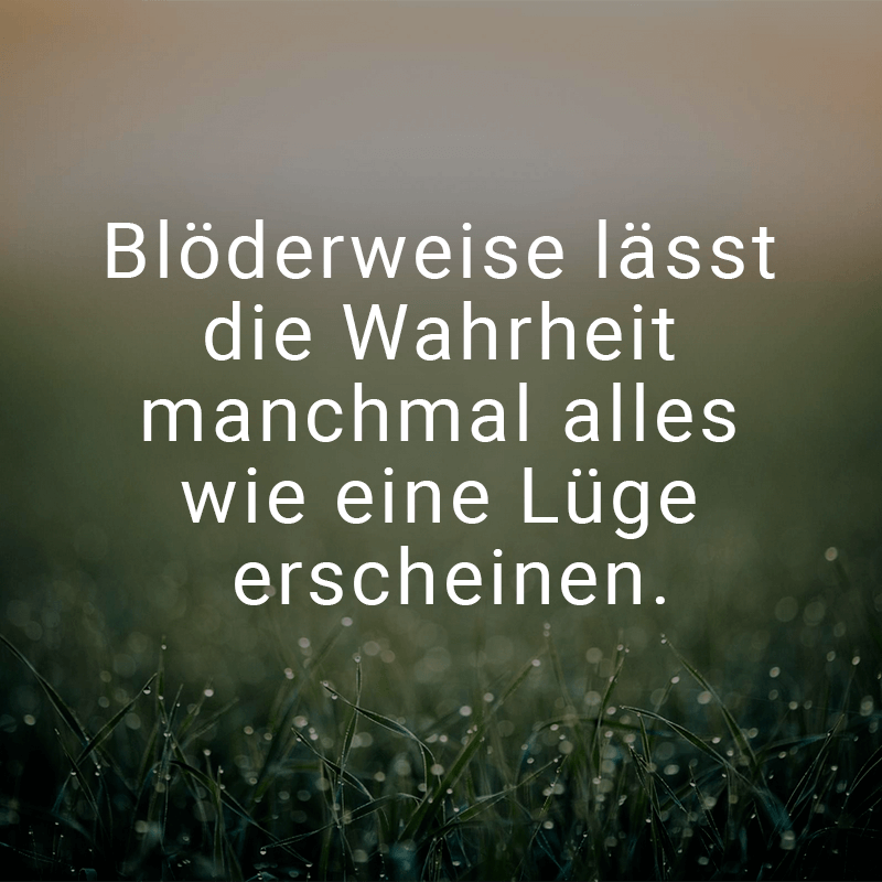 46+ Wahrheit sprueche zum nachdenken englisch , Inspirierende Zitate
