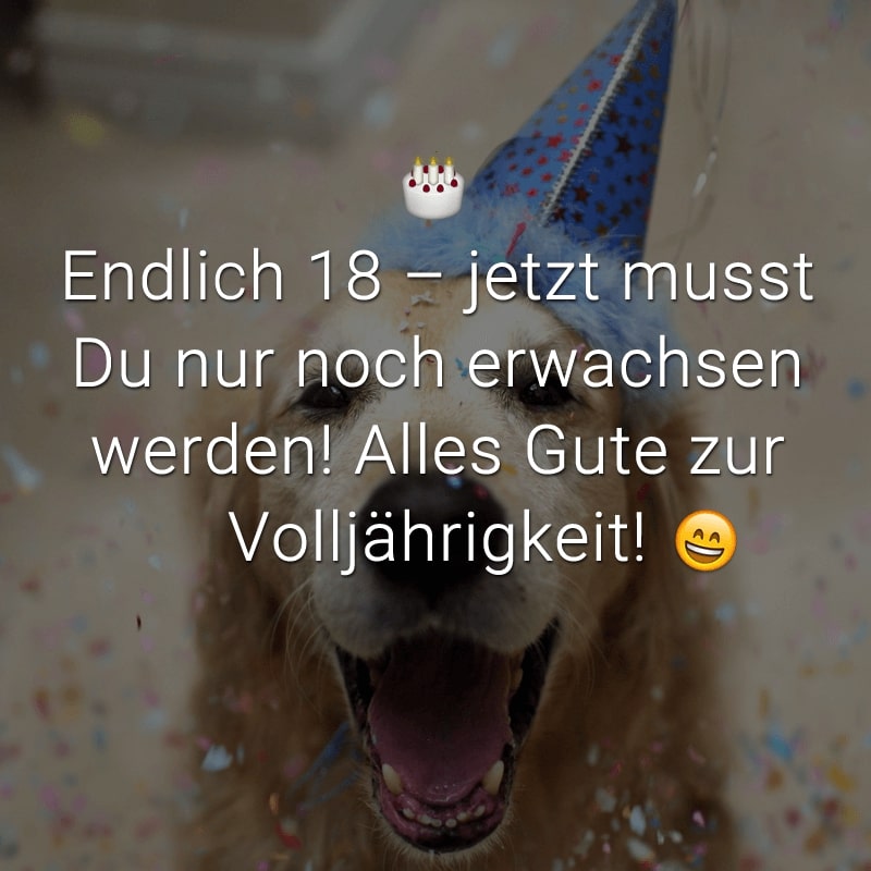 Glückwünsche zum 18. Geburtstag Beliebt, lustig &amp; kreativ