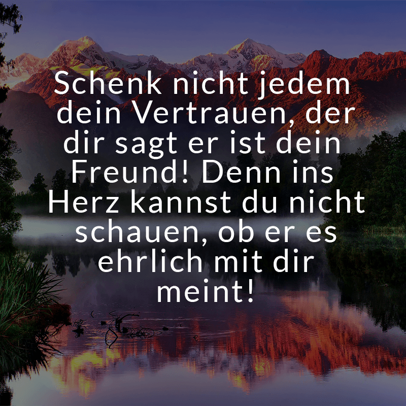 39+ Glaube nicht alles was man dir sagt sprueche ideas