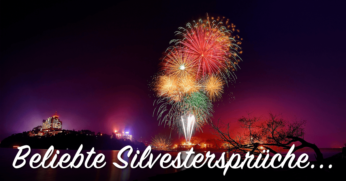 ᐅ Beliebte Silvestergrusse Silvesterspruche 21