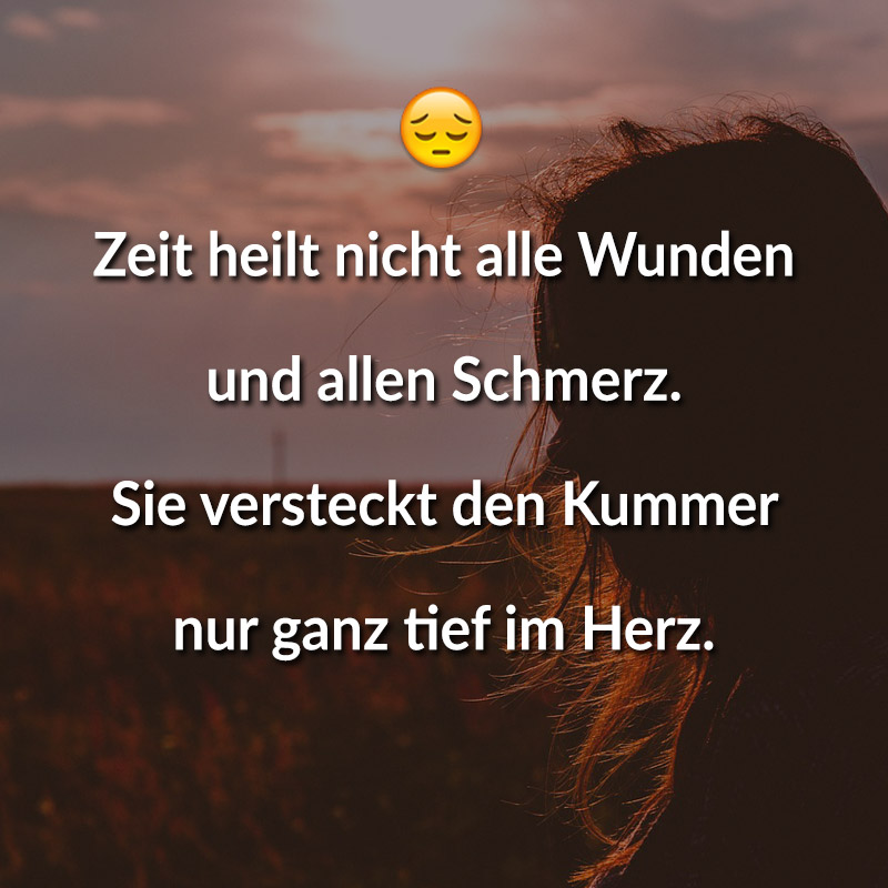 Mein herz schmerzt sprüche Schmerz Gedichte