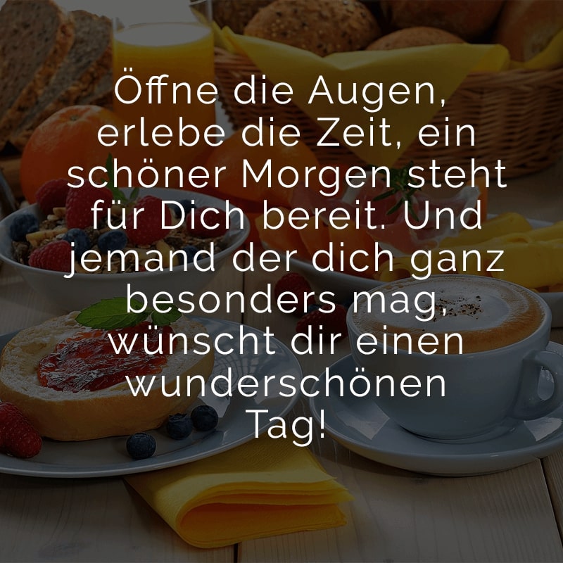 Einen guten tag wünsche dir ich morgen schönen Guten Morgen