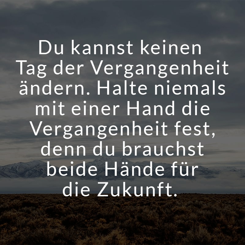 Veränderung zitate zukunft Zitate über